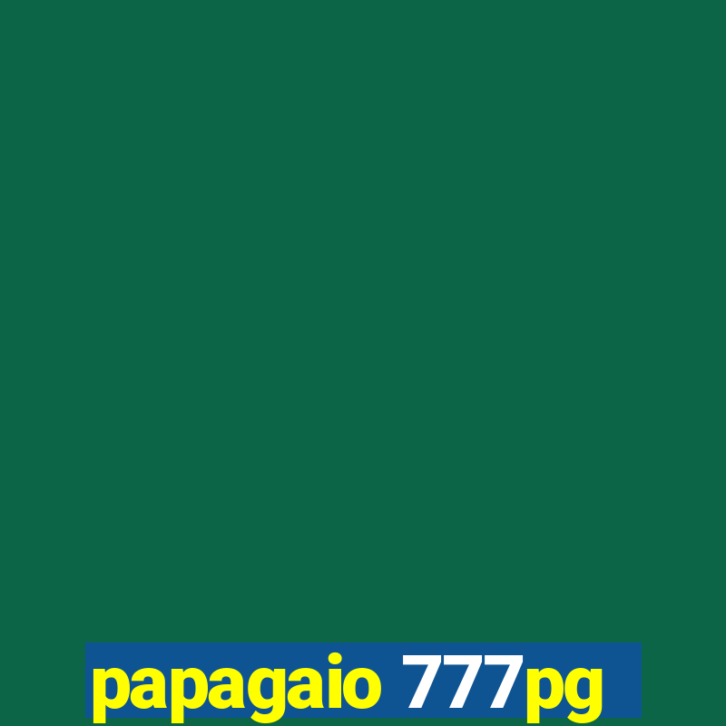 papagaio 777pg